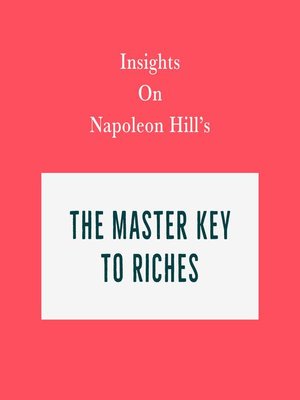 cover image of Insights on Napoleon Hill's the Master Key to Riches